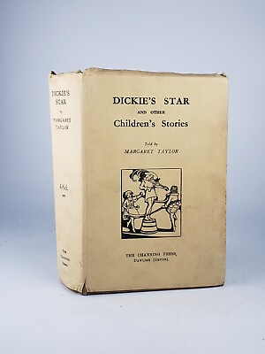 #ad Dickies Star And Other Childrens Stories By Margaret Taylor 1939 Edition HC Book $29.95