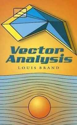 #ad Vector Analysis Dover Books on Mathematics Paperback by Brand Louis Good $7.79