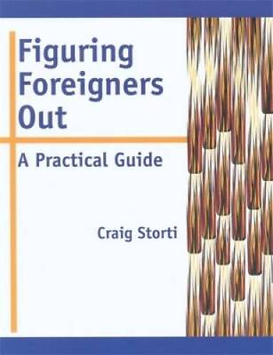 #ad Figuring Foreigners Out: A Practical Guide Paperback By Storti Craig GOOD $3.78