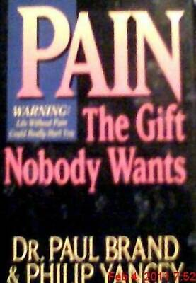 #ad Pain: The Gift Nobody Wants Hardcover By Brand Paul GOOD $6.44