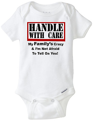 #ad Handle With Care MY FAMILY#x27;S CRAZY Authentic Gerber Onesie Custom Mommy Dad $14.95