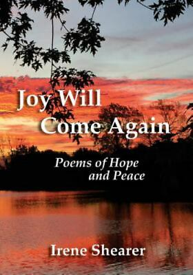 #ad Joy Will Come Again: Poems of Hope and Peace $13.21