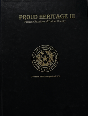 #ad PROUD HERITAGE III Pioneer Families of Dallas County quot;LIKE A NEWquot; $140.00