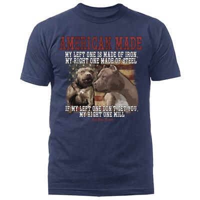 #ad AMERICAN MADE LEFT ONE MADE OF IRON PITBULL Graphic T shirt $14.88