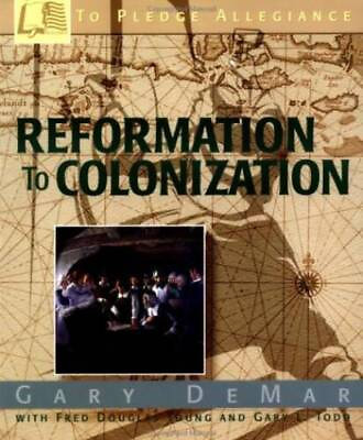 #ad To Pledge Allegiance: Reformation to Colonization Paperback GOOD $5.78