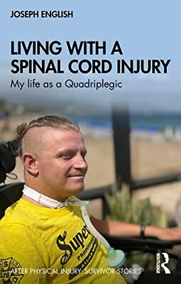 #ad Living with a Spinal Cord Injury: My ... by English Joseph Paperback softback $19.70