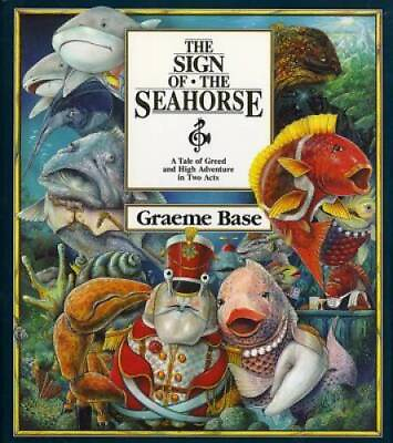#ad The Sign of the Seahorse Hardcover By Base Graeme GOOD $4.39