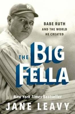 #ad The Big Fella: Babe Ruth and the World He Created Hardcover GOOD $5.18