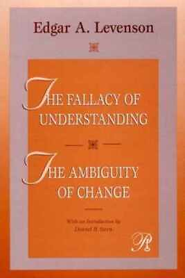 #ad The Fallacy of Understanding amp; The Paperback by Levenson Edgar A. Good $67.91