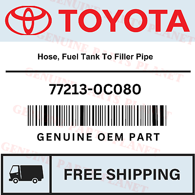 #ad OEM GENUINE TOYOTA TUNDRA 2007 2021 Hose Fuel Tank To Filler Pipe 77213 0C080 $70.02