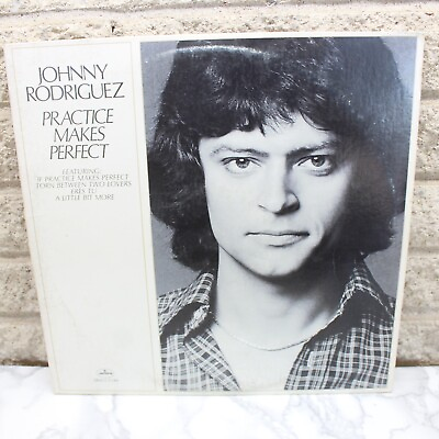 #ad Johnny Rodriguez Practice Makes Perfect Vinyl Record LP VG Album #2 $5.98