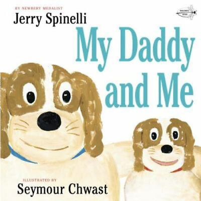 #ad My Daddy and Me: A Book for Dads and Kids Jerry Spinelli 0553113038 paperback $4.48