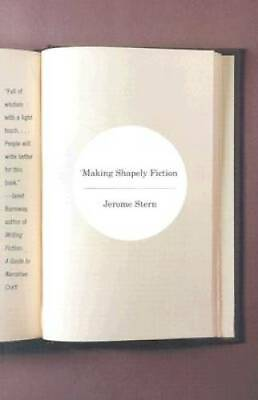 #ad Making Shapely Fiction Paperback By Stern Jerome GOOD $5.23