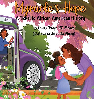 #ad Parker amp; Co. Press LLC Myracle#x27;s Hope : A Ticket to African American History $26.99