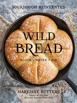 #ad Wild Bread: Sourdough Reinvented Hardback or Cased Book $23.14