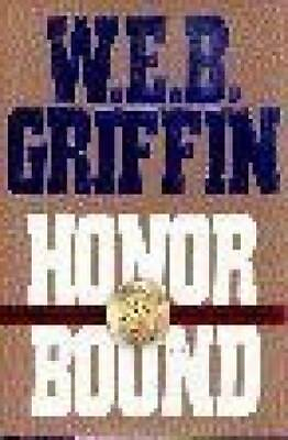 #ad Honor Bound Hardcover By Griffin W. E. B. GOOD $3.57