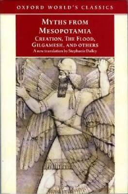 #ad Myths from Mesopotamia: Creation the Flood Gilgamesh and Others ACCEPTABLE $6.44