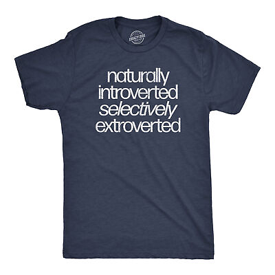 #ad Mens Naturally Introverted Selectively Extroverted T Shirt Funny Loner Introvert $6.80