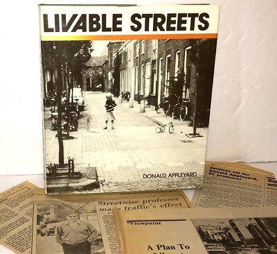 #ad Livable Streets by Appleyard Donald 1981 Hardcover w DJ 1st Edition EXTRAS $199.95