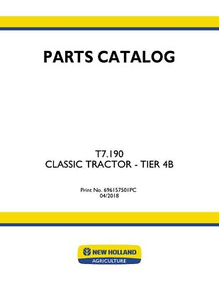 #ad NEW HOLLAND T7.190 CLASSIC TRACTOR TIER 4B MY18 PARTS CATALOG $214.00