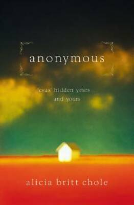 #ad Anonymous: Jesus#x27; hidden years...and yours Paperback GOOD $5.42