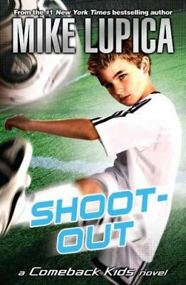 #ad Shoot Out; Comeback Kids Mike Lupica 9780142418444 paperback $5.08