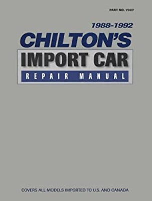 #ad Chilton#x27;s Import Auto Car Manual 1988 1992 Chilton Automotive Ed $10.60