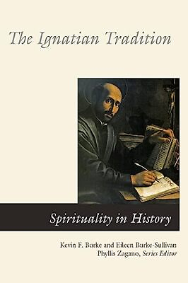 #ad The Ignatian Tradition Spirituality in History $5.02