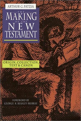 #ad The Making of the New Testament : Origin Collection Text and Ca $5.76