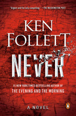 #ad Never: A Novel Paperback By Follett Ken GOOD $4.77