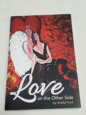 #ad Love On The Other Side: Heavenly Help for Love and Life Ford Arielle $4.00
