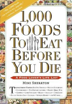 #ad Mimi Sheraton 1000 Foods To Eat Before You Die Paperback $35.20