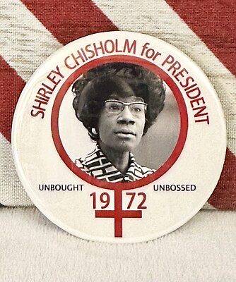 #ad Shirley Chisholm for President 1972 Political Pin Button Revised 2024 Edition $4.75