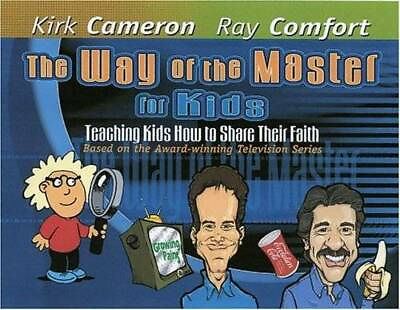 #ad The Way of the Master for Kids: Teaching Kids How to Share Their Faith GOOD $7.55