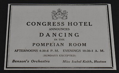 #ad 1921 Print Ad Chicago Congress Hotel Dancing Pompeian Room Isabel Keith Hostess $22.98