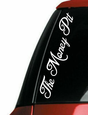 #ad The Money Pit banner DECAL funny Sticker for car weatherproof jdm 4x4 drift $27.00
