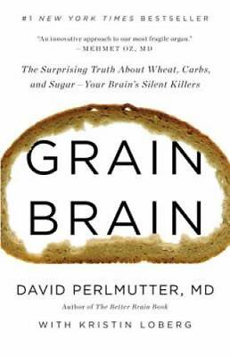 #ad Grain Brain: The Surprising Truth about Wheat Carbs and Sugar Your Br GOOD $3.78