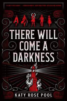 #ad There Will Come a Darkness Hardcover By Pool Katy Rose GOOD $3.98