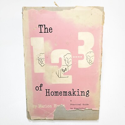 #ad The 1 2 3 of Homemaking by Marion Hurst 1947 Hardcover Decorating Livable Homes $15.19
