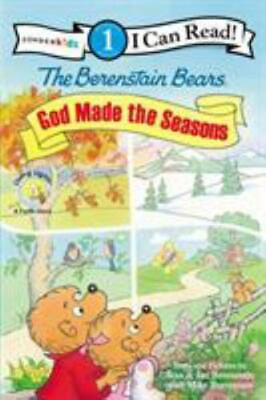 #ad The Berenstain Bears God Made the Seasons: Level 1 I Can Read Berenstain Be $6.56