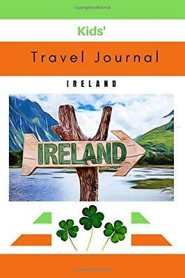 #ad Kids Travel Journal Ireland: Kids Travel Diary Vacation to Ireland W GOOD $6.03