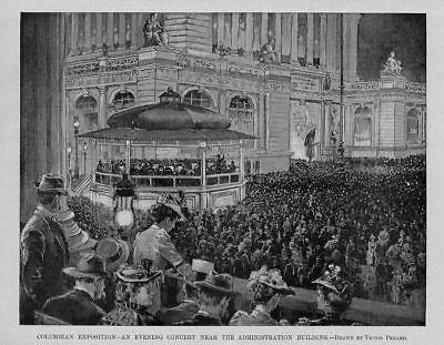 #ad MUSIC COLUMBIAN EXPOSITION AN EVENING CONCERT NEAR THE ADMINISTRATION BUILDING $65.00