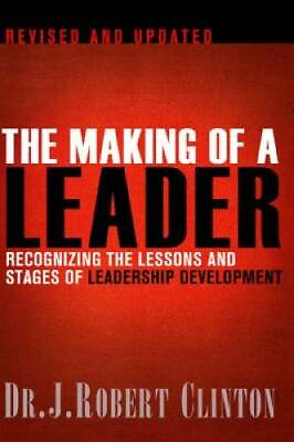 #ad The Making of a Leader: Recognizing the Lessons and Stages of Leadership GOOD $6.12