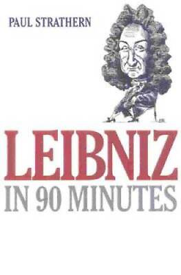 #ad Leibniz in 90 Minutes Philosophers in 90 Minutes Series VERY GOOD $3.97