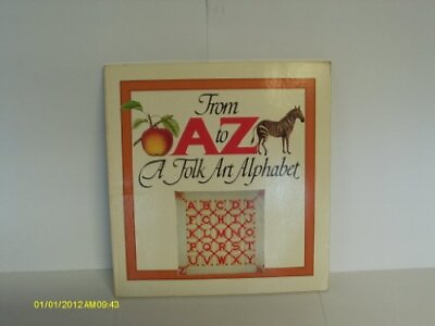 #ad From A to Z : A Folk Art Alphabet by Jones Karen Book The Fast Free Shipping $7.78