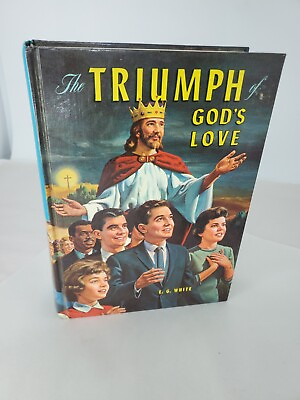#ad Vintage Christian 1950 The Triumph of God#x27;s Loveby E.G. White HC $8.99