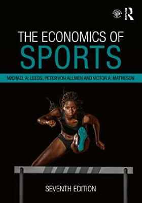 #ad The Economics of Sports Hardcover by Leeds Michael A.; von Acceptable $119.41