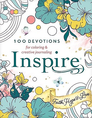 #ad Inspire: Faith Hope amp; Love Softcover : 100 Devotions for Coloring and Creative $18.99