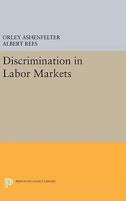 #ad Discrimination in Labor Markets by Orley Ashenfelter English Hardcover Book $104.05