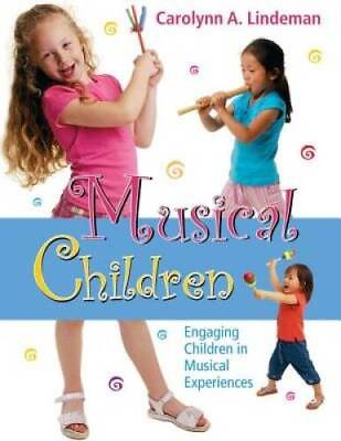 #ad Musical Children : Engaging Children in Musical Experiences GOOD $3.92